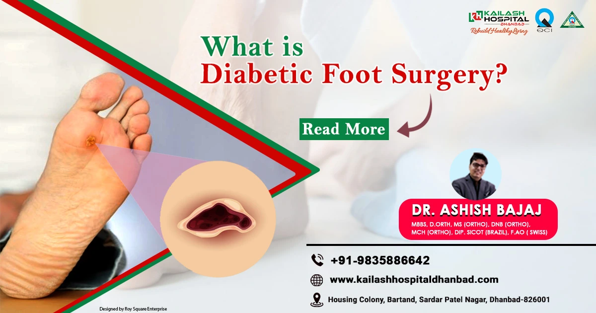 What is Diabetic Foot Surgery?