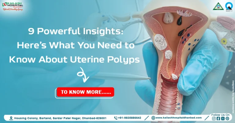 9 Powerful Insights: Here’s What You Need to Know About Uterine Polyps – A Complete Patient-Friendly Guide
